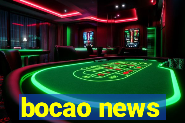 bocao news